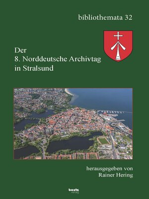 cover image of Der 8. Norddeutscher Archivtag in Stralsund